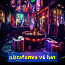 plataforma v6 bet